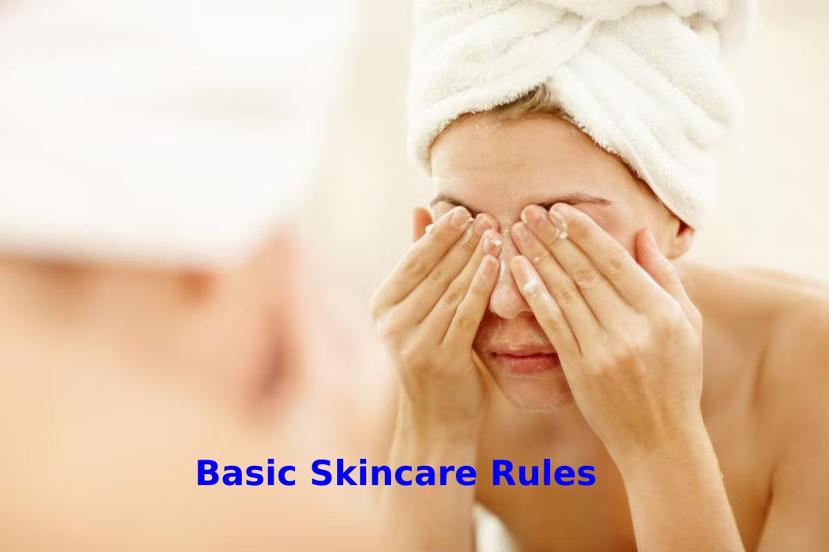 Basic Skincare Rules 2022